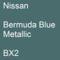 Preview: Nissan, Bermuda Blue Metallic, BX2.